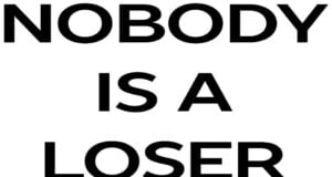 Nobody is loser ! nobody-is-loser