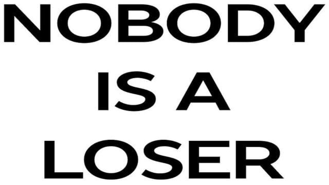 nobody-is-loser