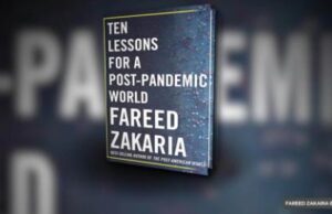 Book Review – 10 Lessons for post pandemic world – by Fareed Zakaria Book review -10 lessons fareed zaharia