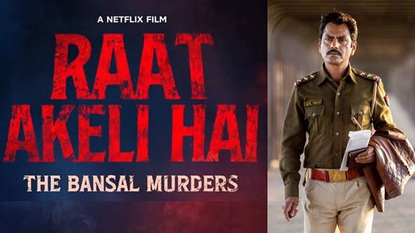 Raat Akeli Hai The Bansal Murders Review