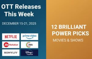 OTT Releases This Week🎬: 12 Brilliant Power Picks to Stream! OTT Releases This Week