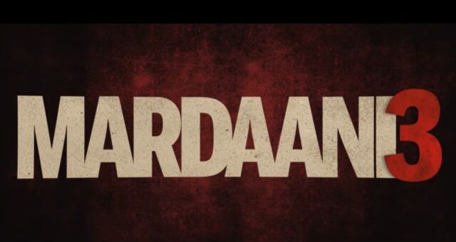 Mardaani 3 Review feature Mardaani 3 review