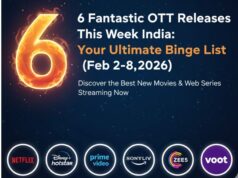 6 Fantastic OTT Releases This Week India: Your Ultimate Binge List (Feb 2-8, 2026) ott releases this week india